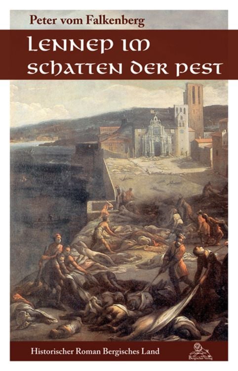 Bild vom Artikel Lennep im Schatten der Pest vom Autor Peter vom Falkenberg