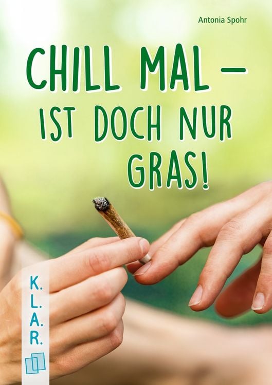 Produktbild: Chill mal &ndash; ist doch nur Gras!