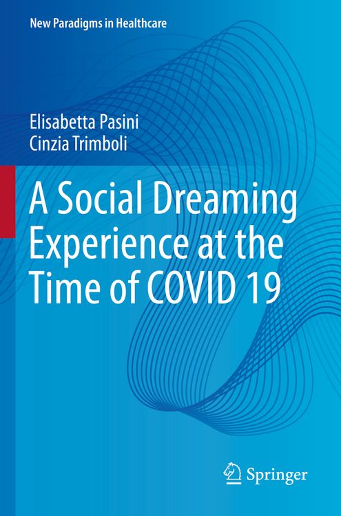 Produktbild: A Social Dreaming Experience at the Time of COVID 19