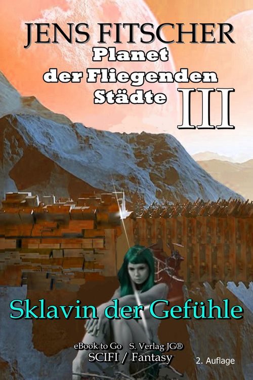 Produktbild: Sklavin der Gef&uuml;hle (Planet der Fliegenden St&auml;dte 3)