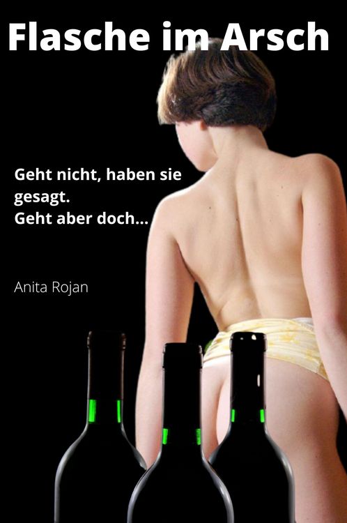 Produktbild: Flasche im Arsch