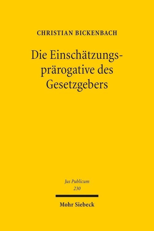 Produktbild: Die Einschätzungsprärogative des Gesetzgebers