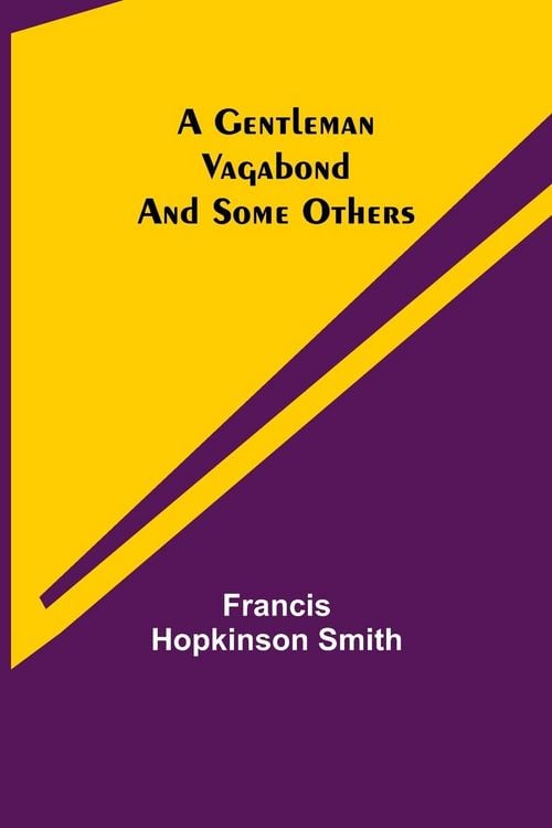 Produktbild: A Gentleman Vagabond and Some Others