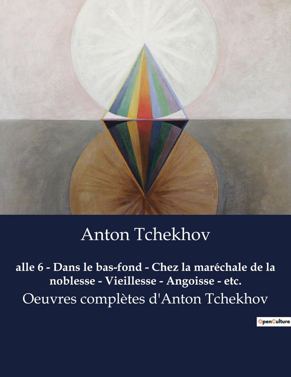 Produktbild: Alle 6 - Dans le bas-fond - Chez la mar&eacute;chale de la noblesse - Vieillesse - Angoisse - etc.