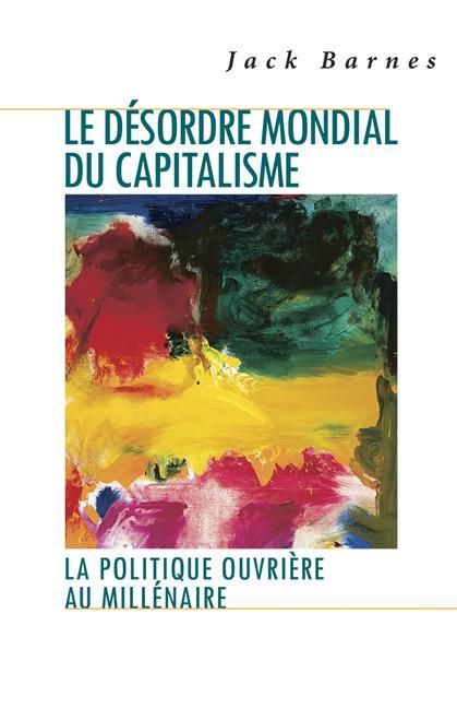 Produktbild: Le D&eacute;sordre Mondial Du Capitalisme