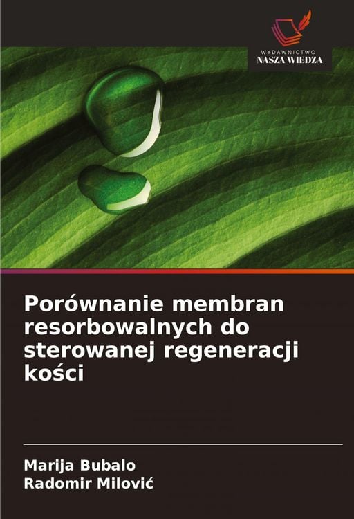Produktbild: Por&oacute;wnanie membran resorbowalnych do sterowanej regeneracji ko&iquest;ci