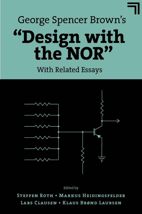 Produktbild: George Spencer Brown's "Design with the NOR"
