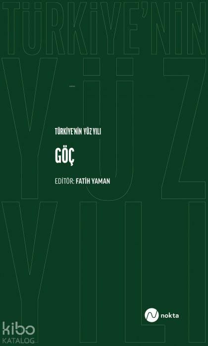 Produktbild: T&uuml;rkiyenin Y&uuml;z Yili - G&ouml;c