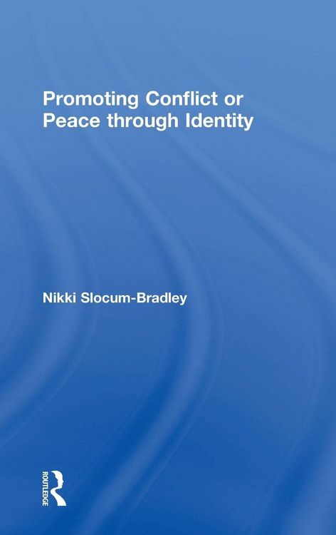 Produktbild: Promoting Conflict or Peace through Identity