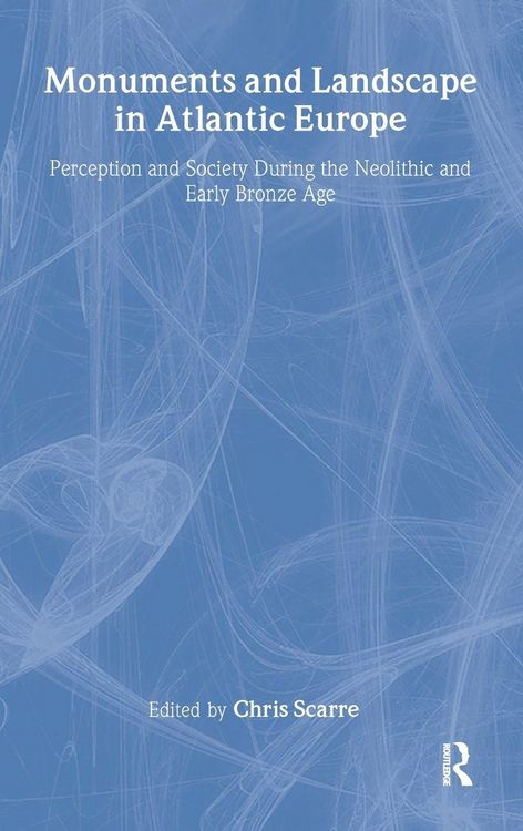 Produktbild: Monuments and Landscape in Atlantic Europe