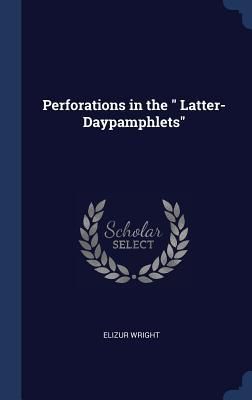 Produktbild: Perforations in the " Latter-Daypamphlets"