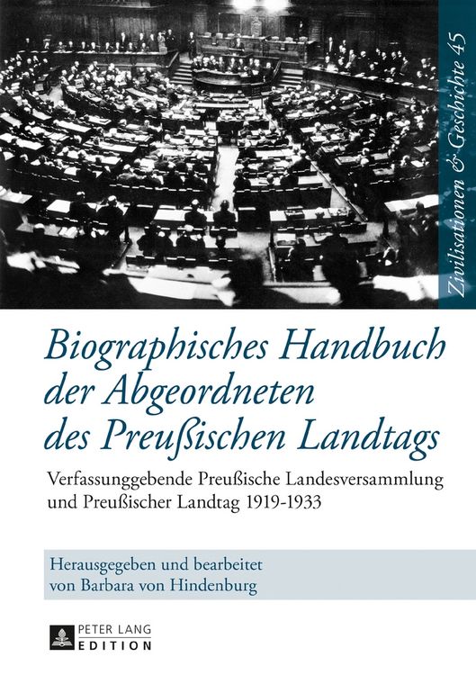 Bild vom Artikel Biographisches Handbuch der Abgeordneten des Preußischen Landtags vom Autor Barbara Hindenburg