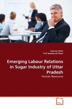 Produktbild: Islam, Q: Emerging Labour Relations in Sugar Industry of Utt