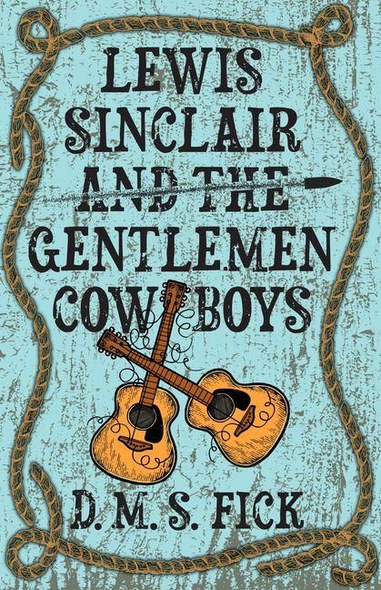 Produktbild: Lewis Sinclair and the Gentlemen Cowboys