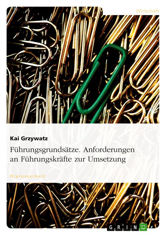 Produktbild: F&uuml;hrungsgrunds&auml;tze. Anforderungen an F&uuml;hrungskr&auml;fte zur Umsetzung.