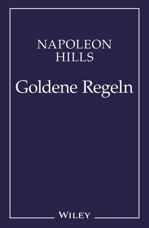 Produktbild: Napoleon Hill's Goldene Regeln