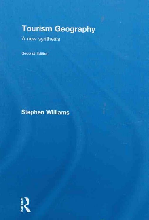 Produktbild: Tourism Geography: A New Synthesis