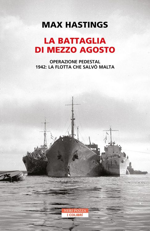 Produktbild: La battaglia di mezzo agosto. Operazione Pedestal. 1942: la flotta che salv&ograve; Malta