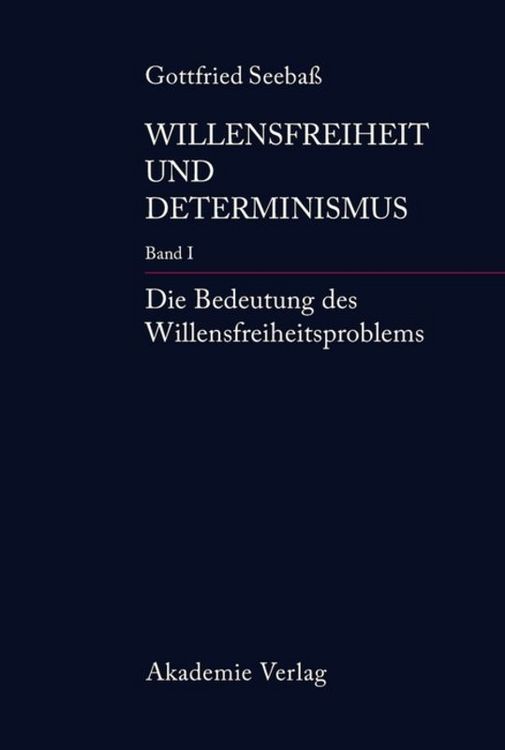 Produktbild: Die Bedeutung des Willensfreiheitsproblems