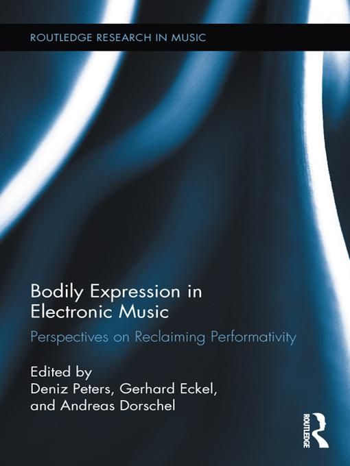 Produktbild: Bodily Expression in Electronic Music