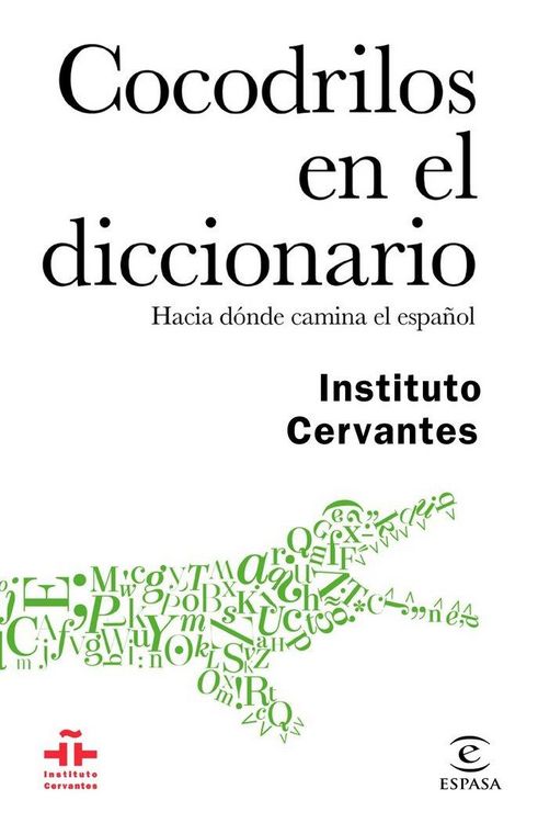 Produktbild: Cocodrilos en el diccionario : hacia d&oacute;nde camina el espa&ntilde;ol