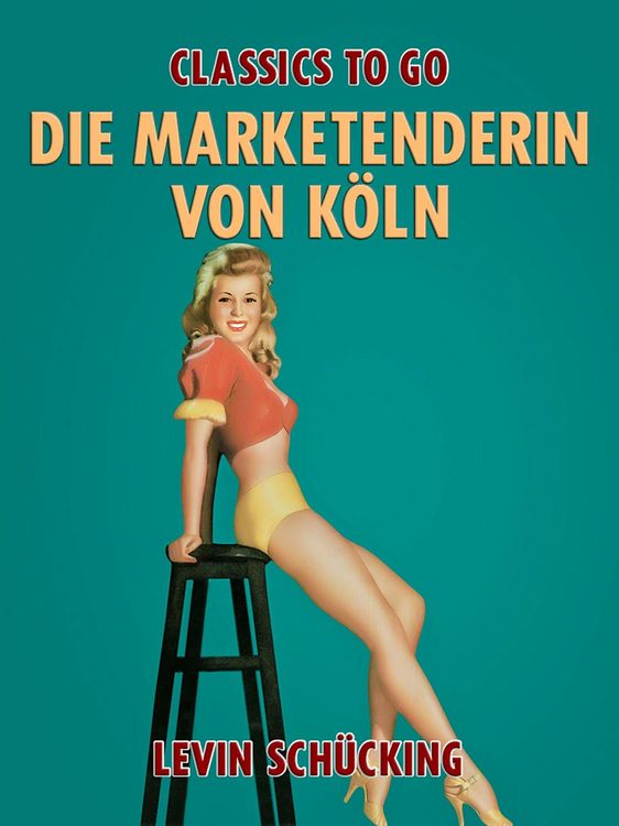 Produktbild: Die Marketenderin von K&ouml;ln