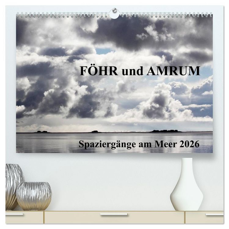 Produktbild: F&ouml;hr und Amrum - Spazierg&auml;nge am Meer (hochwertiger Premium Wandkalender 2026 DIN A2 quer), Kunstdruck in Hochglanz
