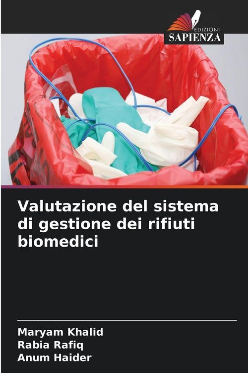 Produktbild: Valutazione del sistema di gestione dei rifiuti biomedici