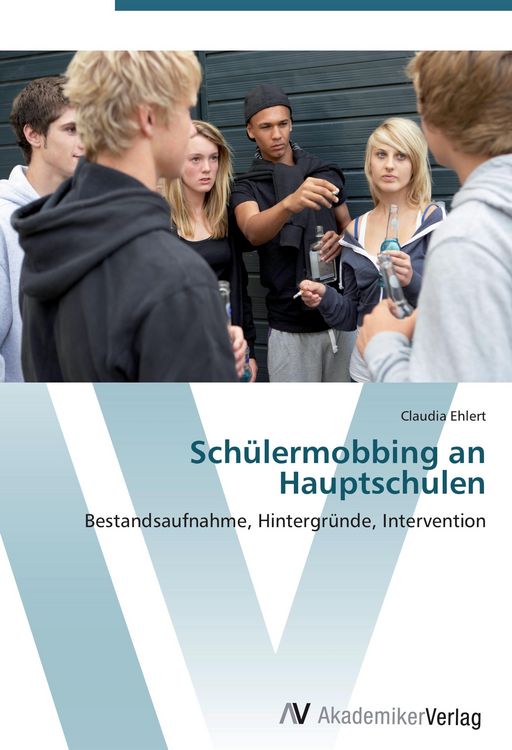 Produktbild: Sch&uuml;lermobbing an Hauptschulen