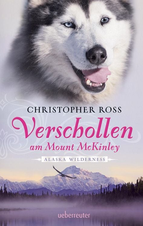 Produktbild: Verschollen am Mount McKinley / Alaska Wilderness Bd. 1