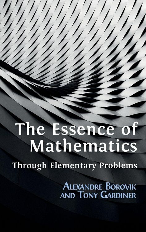 Produktbild: The Essence of Mathematics Through Elementary Problems