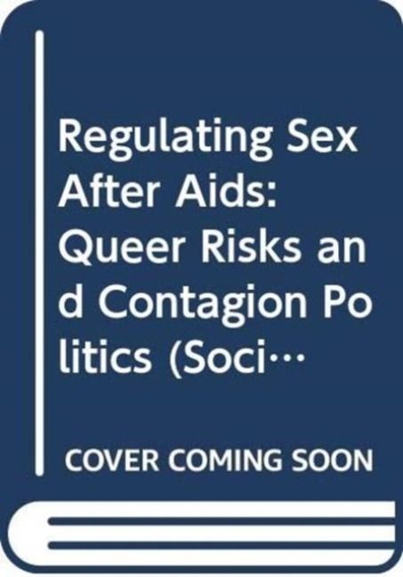 Produktbild: Cobb, N: Regulating Sex After Aids