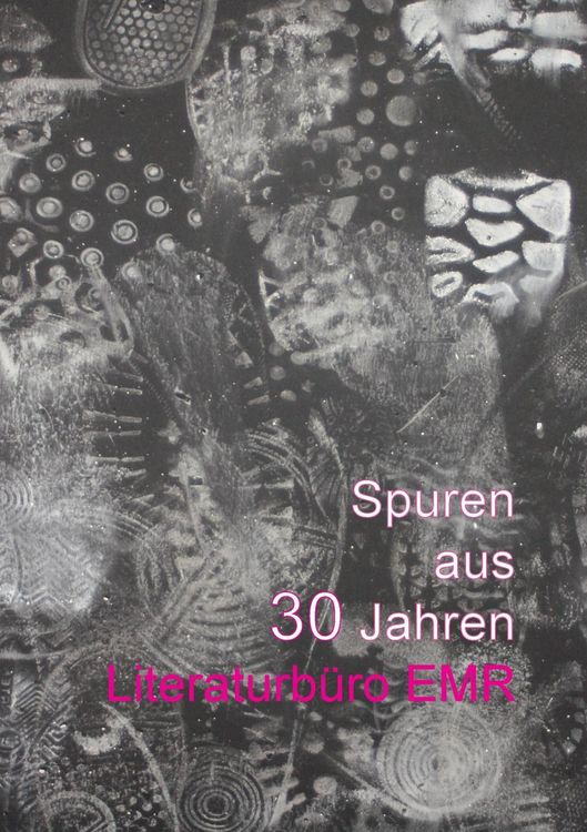 Produktbild: Spuren aus 30 Jahren Literaturb&uuml;ro EMR