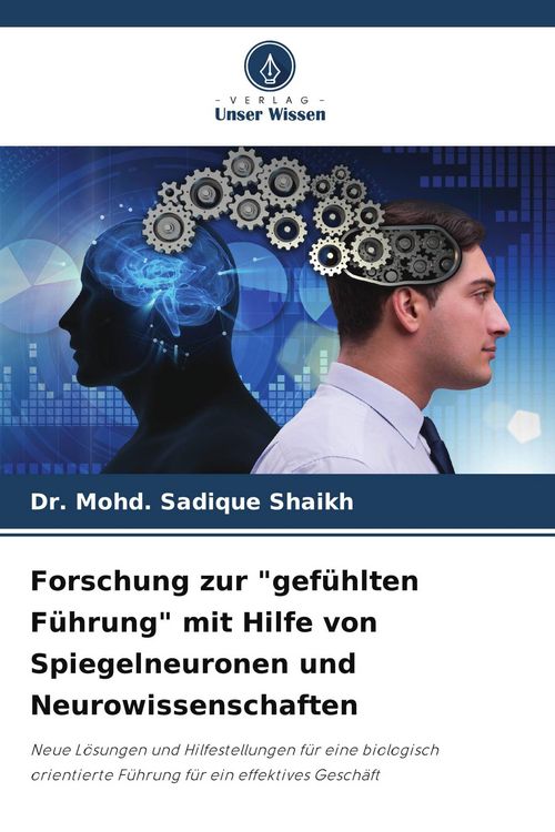 Produktbild: Forschung zur "gef&uuml;hlten F&uuml;hrung" mit Hilfe von Spiegelneuronen und Neurowissenschaften