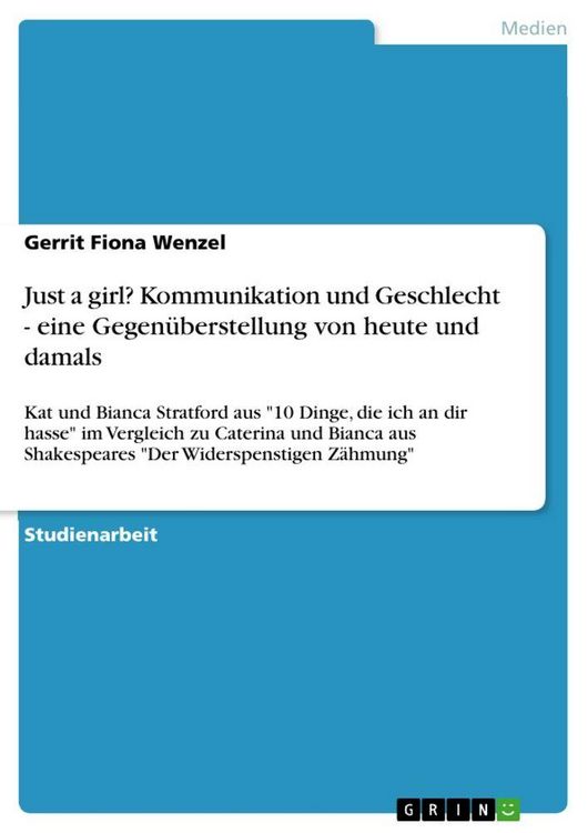 Produktbild: Just a girl? Kommunikation und Geschlecht - eine Gegen&uuml;berstellung von heute und damals
