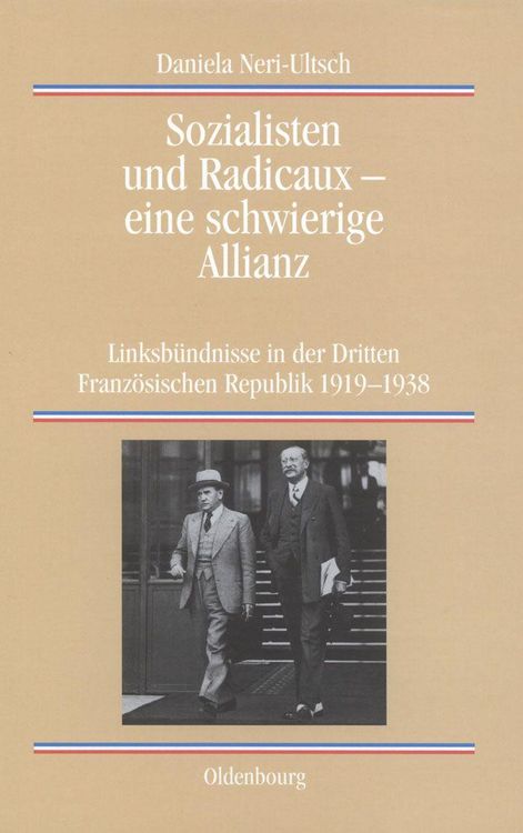 Produktbild: Sozialisten und Radicaux - eine schwierige Allianz