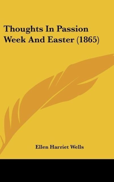 Produktbild: Thoughts In Passion Week And Easter (1865)