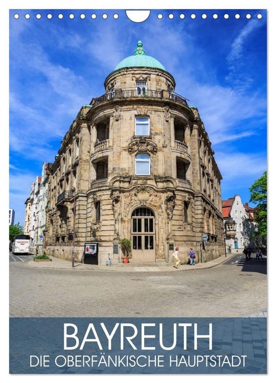 Produktbild: Bayreuth - die oberfr&auml;nkische Hauptstadt (Wandkalender 2026 DIN A4 hoch), CALVENDO Monatskalender