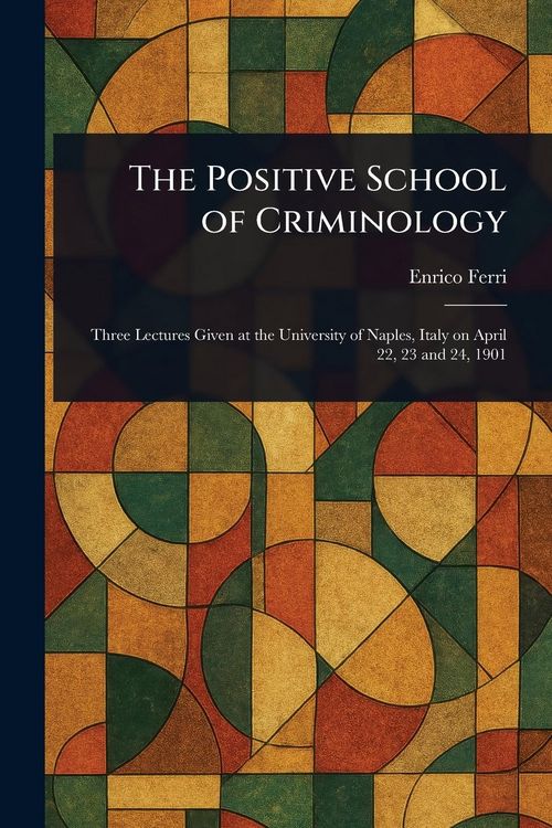 Produktbild: The Positive School of Criminology