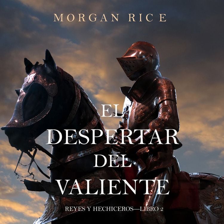 Produktbild: El Despertar Del Valiente (Reyes Y Hechiceros&mdash;Libro 2)