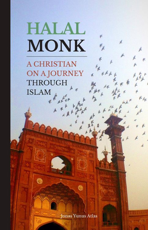 Produktbild: Halal Monk. A Christian on a Journey through Islam.
