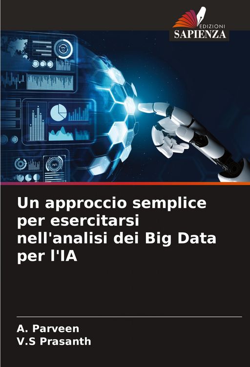 Produktbild: Un approccio semplice per esercitarsi nell'analisi dei Big Data per l'IA