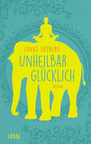 Produktbild: Unheilbar gl&uuml;cklich