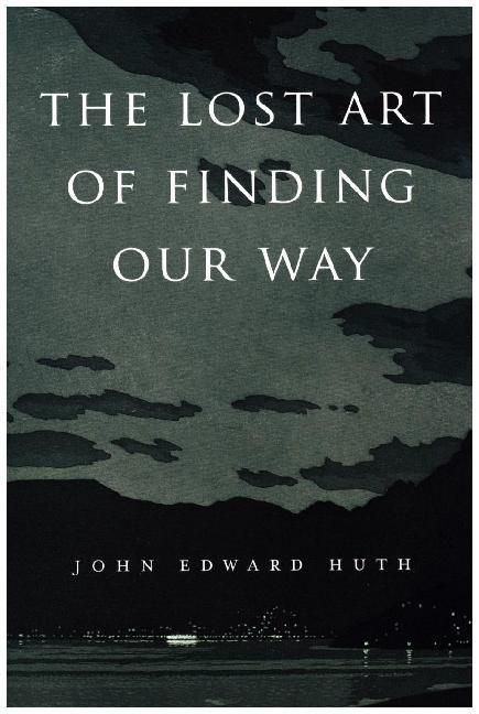Produktbild: The Lost Art of Finding Our Way