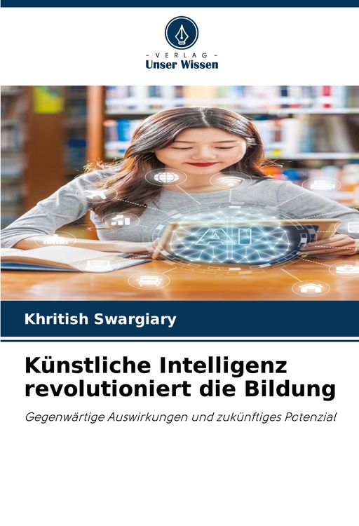 Produktbild: K&uuml;nstliche Intelligenz revolutioniert die Bildung
