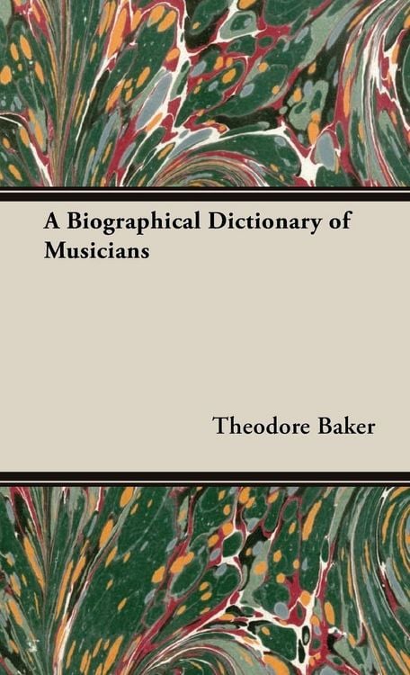 Produktbild: A Biographical Dictionary of Musicians