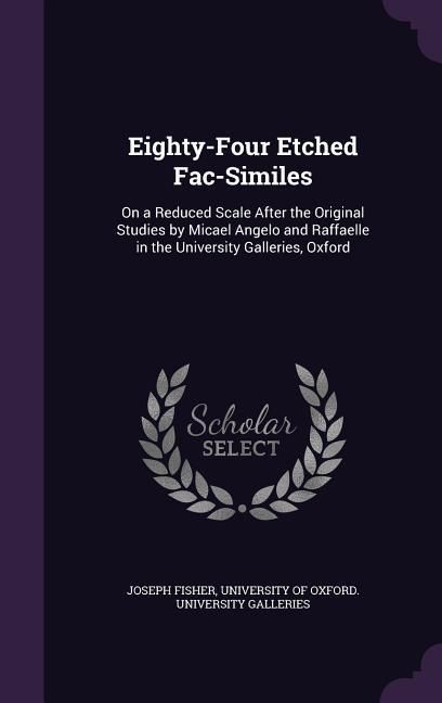Produktbild: Eighty-Four Etched Fac-Similes
