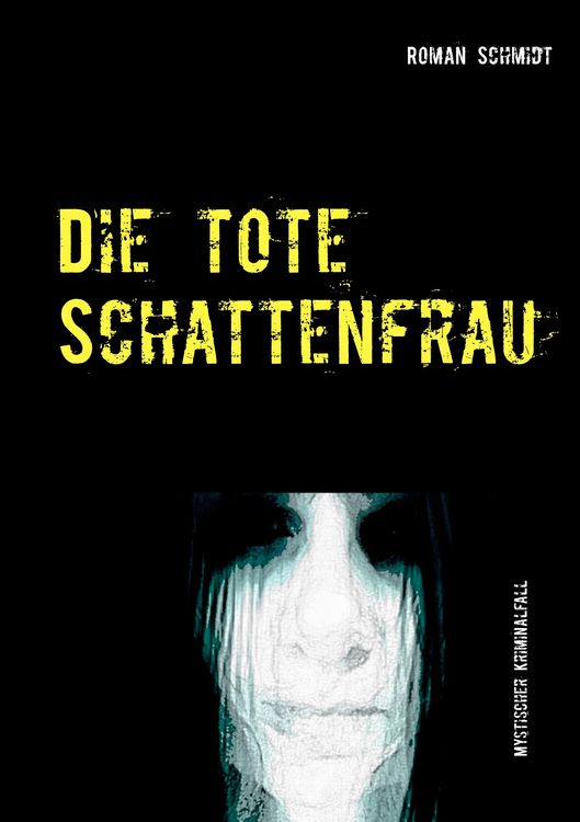 Produktbild: Die tote Schattenfrau