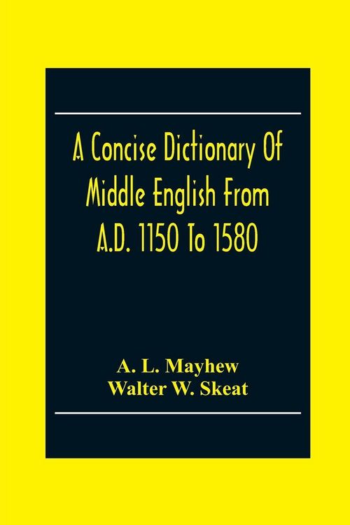 Produktbild: A Concise Dictionary Of Middle English From A.D. 1150 To 1580
