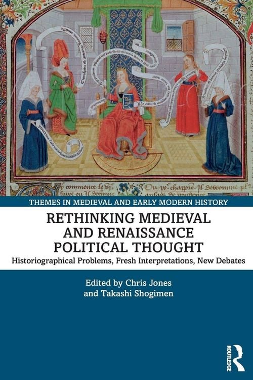 Produktbild: Rethinking Medieval and Renaissance Political Thought